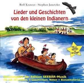 Lieder und Geschichten von den kleinen Indianern von Janetzko,  Stephen