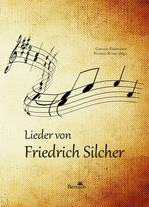 Lieder von Friedrich Silcher von Eberhardt,  Carolin, Russi,  Florian