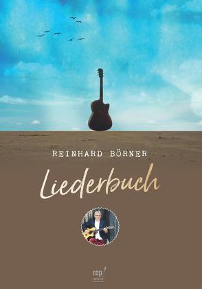 Liederbuch von Börner,  Reinhard