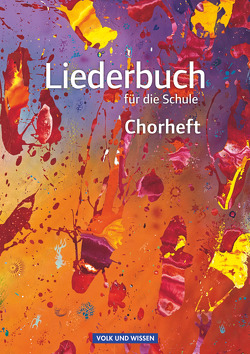 Liederbuch für die Schule – Für das 5. bis 13. Schuljahr – Allgemeine Ausgabe von Firke,  Ulf, Gretschel,  Wolfgang