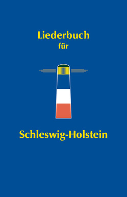 Liederbuch für Schleswig-Holstein