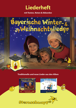Liederheft Bayerische Winter- und Weihnachtslieder von Meier,  Werner, Sarholz,  Margit