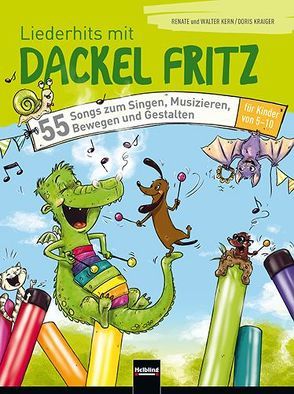 Liederhits mit Dackel Fritz – BUCH von Doris,  Kraiger, Kern,  Renate, Kern,  Walter