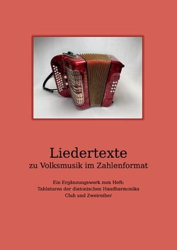Liedertexte zu Volksmusik im Zahlenformat von Kuckert,  Andreas, Löbner,  Claus, Schwaller,  Ralf