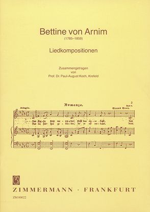 Liedkompositionen von Arnim,  Bettina von, Koch,  Paul-August