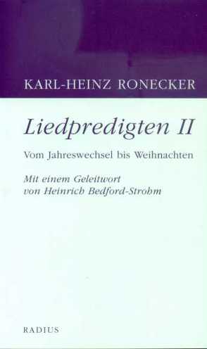 Liedpredigten 2 von Ronecker,  Karl-Heinz