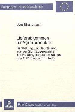 Lieferabkommen für Agrarprodukte von Strangmann,  Uwe