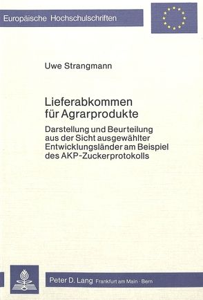 Lieferabkommen für Agrarprodukte von Strangmann,  Uwe