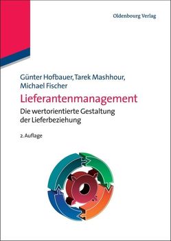 Lieferantenmanagement von Fischer,  Michael, Hofbauer,  Günter, Mashhour,  Tarek