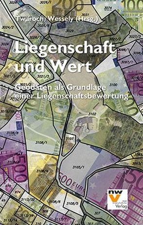 Liegenschaft und Wert von Twaroch,  Christoph, Wessely,  Reinhold