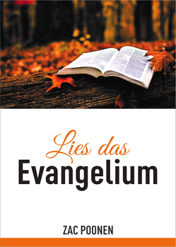 Lies das Evangelium (Broschüre) von Poonen,  Zac