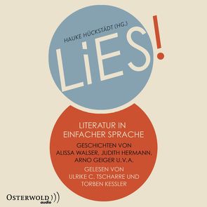 LiES. Literatur in Einfacher Sprache von Hückstädt,  Hauke, Kessler,  Torben, Tscharre,  Ulrike C.