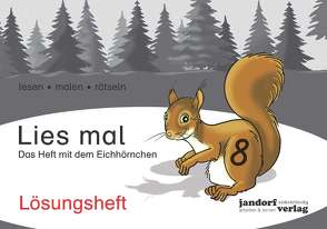 Lies mal 8 – Das Heft mit dem Eichhörnchen von Wachendorf,  Anja, Wachendorf,  Peter