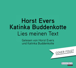 Lies meinen Text von Buddenkotte,  Katinka, Evers,  Horst