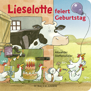 Lieselotte feiert Geburtstag von Steffensmeier,  Alexander