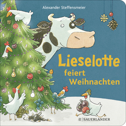 Lieselotte feiert Weihnachten von Steffensmeier,  Alexander