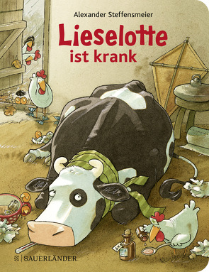 Lieselotte ist krank (Pappe) von Steffensmeier,  Alexander