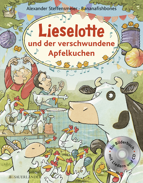 Lieselotte und der verschwundene Apfelkuchen Buch mit CD von Steffensmeier,  Alexander