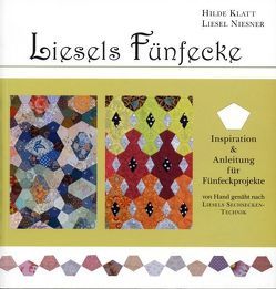 Liesels Fünfecke von Klatt,  Hilde, Niesner,  Liesel