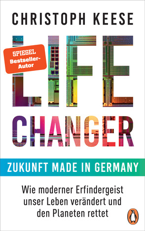 Life Changer – Zukunft made in Germany von Keese,  Christoph
