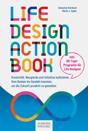 Life-Design-Actionbook von Eppler,  Martin J., Kernbach,  Sebastian