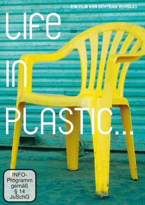 Life in Plastic… von Hauschild,  Waldemar, Verhaag,  Bertram
