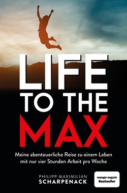 Life to the Max von Scharpenack,  Philipp Maximilian