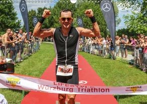 Lifestyle Würzburg Triathlon (Wandkalender 2018 DIN A3 quer) von Will,  Hans