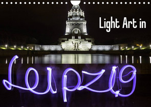 Light Art in Leipzig (Wandkalender 2022 DIN A4 quer) von & Lichtkombinat Leipzig,  Foto