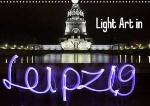 Light Art in Leipzig (Wandkalender 2023 DIN A3 quer) von & Lichtkombinat Leipzig,  Foto