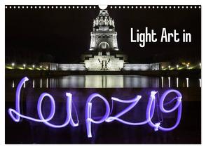 Light Art in Leipzig (Wandkalender 2024 DIN A3 quer), CALVENDO Monatskalender von & Lichtkombinat Leipzig,  Foto