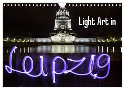 Light Art in Leipzig (Wandkalender 2024 DIN A4 quer), CALVENDO Monatskalender von & Lichtkombinat Leipzig,  Foto