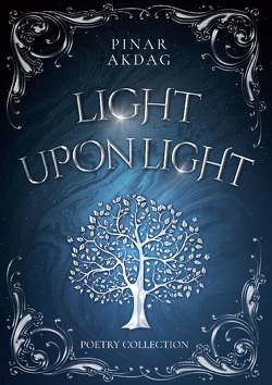 Light upon Light von Akdag,  Pinar