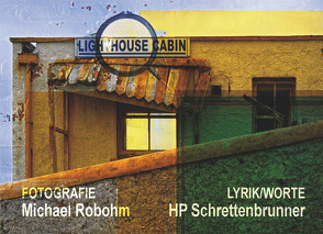 Lighthouse Cabin von Robohm,  Michael, Schrettenbrunner,  HP