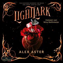 Lightlark 1: Lightlark von Aster,  Alex, Kolodziejcok,  Michaela, Reithmeier,  Nina