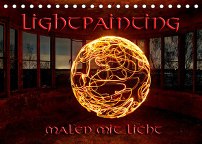 LIGHTPAINTING – malen mit Licht (Tischkalender 2023 DIN A5 quer) von Schneider,  Jens