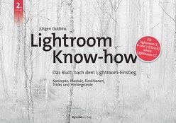 Lightroom Know-how von Gulbins,  Jürgen