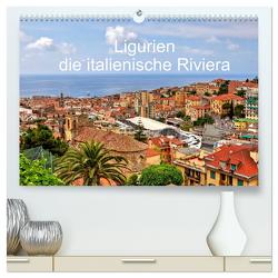 Ligurien – die italienische Riviera (hochwertiger Premium Wandkalender 2024 DIN A2 quer), Kunstdruck in Hochglanz von Kruse,  Joana