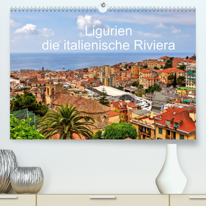 Ligurien – die italienische Riviera (Premium, hochwertiger DIN A2 Wandkalender 2022, Kunstdruck in Hochglanz) von Kruse,  Joana