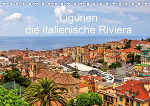 Ligurien – die italienische Riviera (Tischkalender 2021 DIN A5 quer) von Kruse,  Joana