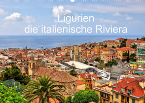 Ligurien – die italienische Riviera (Wandkalender 2023 DIN A2 quer) von Kruse,  Joana