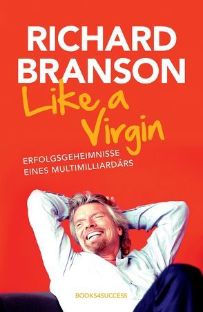 Like a Virgin von Branson,  Richard, Jacobs,  Christina