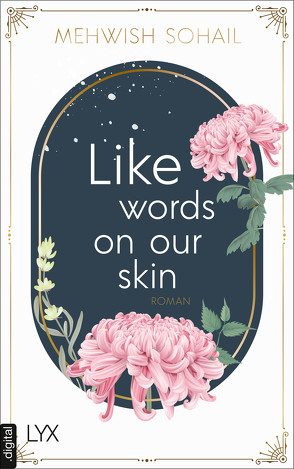 Like words on our skin von Sohail,  Mehwish