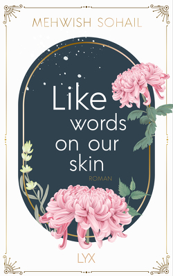 Like words on our skin von Sohail,  Mehwish