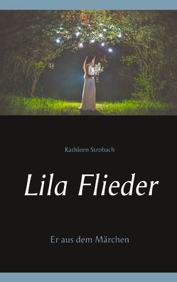 Lila Flieder von Strobach,  Kathleen