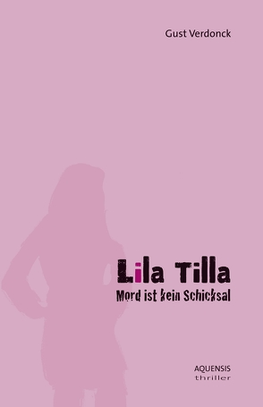 Lila Tilla von Verdonck,  Gust