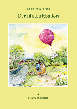 Lilalu – der Lila Luftballon von Wolpert,  Wilhelm