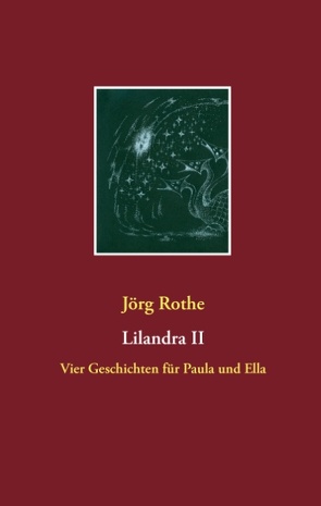 Lilandra II von Rothe,  Jörg