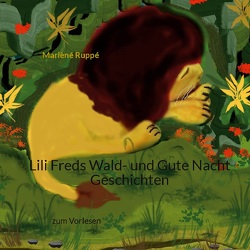 Lili Freds Wald- und Gute Nacht Geschichten von Ruppé,  Marlène