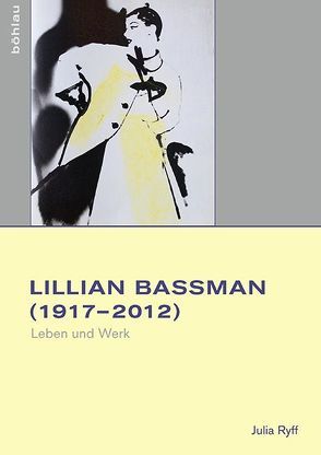 Lillian Bassman (1917–2012) von Ryff,  Julia